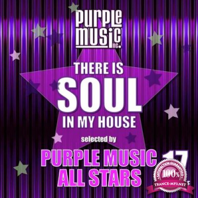 There is Soul in My House - Purple Music All Stars Vol 17 (2018)