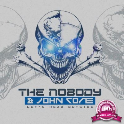 The Nobody & John Core - Let's Head Outside (2018)
