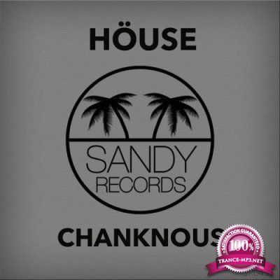 Chanknous - House (2018)
