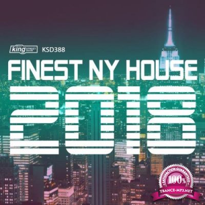 King Street Sounds - Finest NY House 2018 (2018)