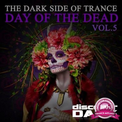The Dark Side of Trance, Day of the Dead, Vol. 5 (2018)