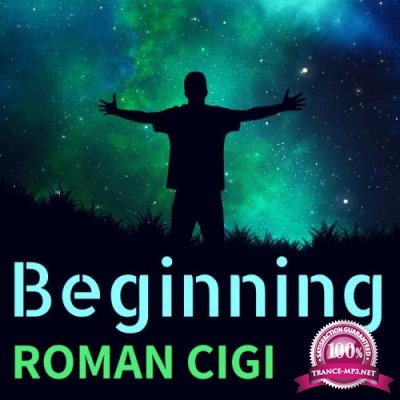 ROMAN CIGI - Beginning (2018)