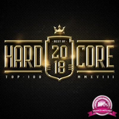 Hardcore Top 100 Best Of 2018 (2018)