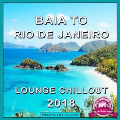 Baia to Rio De Janeiro Lounge Chillout 2018 (2018)