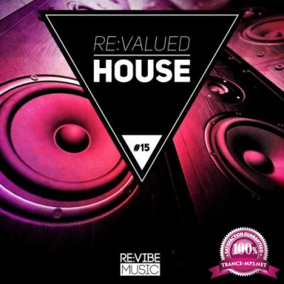 ReValued House, Vol. 15 (2018)