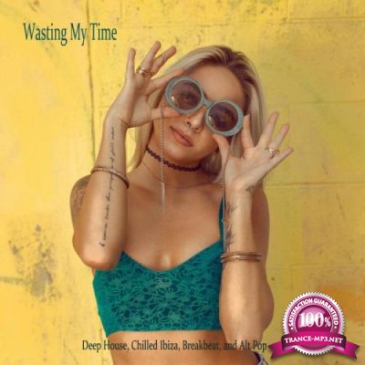 Wasting My Time (2018)