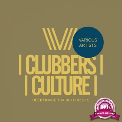 Clubbers Culture Deep House Tracks For DJ's (2018)