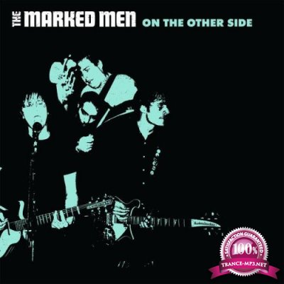 The Marked Men - On The Other Side (2018)