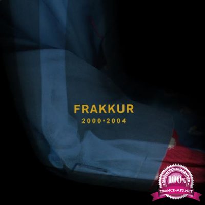 Frakkur - 2000-2004 (2018)