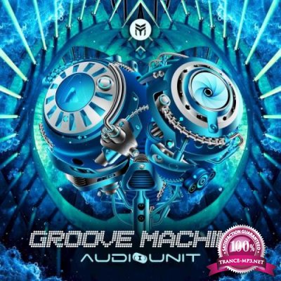 AudioUnit - Groovemachine (2018)