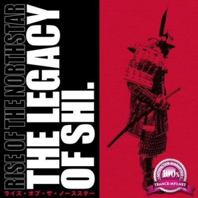 Rise Of The Northstar - The Legacy Of Shi (2018)