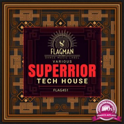 Superrior Tech House (2018)