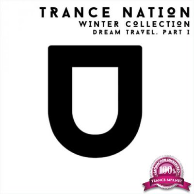 Dream Travel - Trance Nation Winter Collection Part 1 (2018)