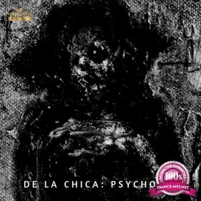 Julian De La Chica - Psychosis (2018)