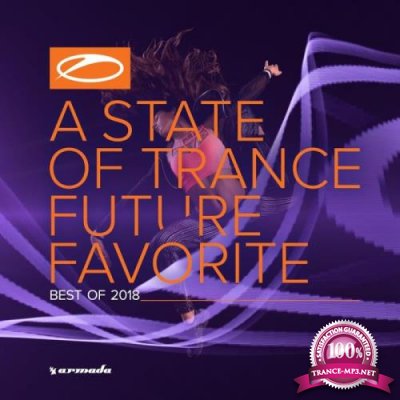 A State Of Trance Future Favorite Best Of 2018 (2018)
