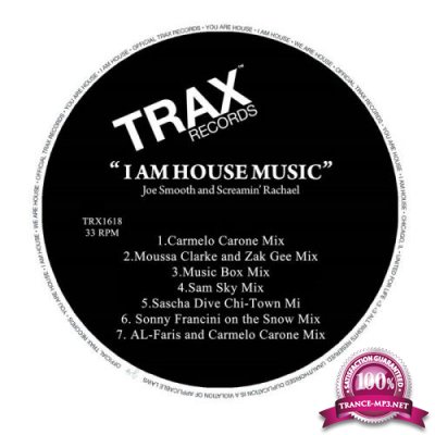 Joe Smooth & Screamin Rachael - I Am House House Music (Remixes) (2018)