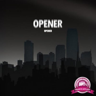 Opener - Opener (2018)