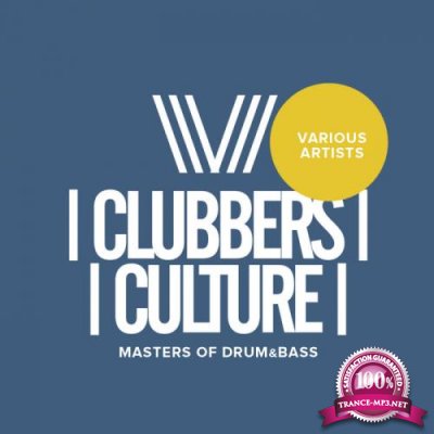 Clubbers Culture: Masters Of Drum & Bass (2018)