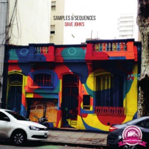Dave John's - Samples & Sequences LP (2018)