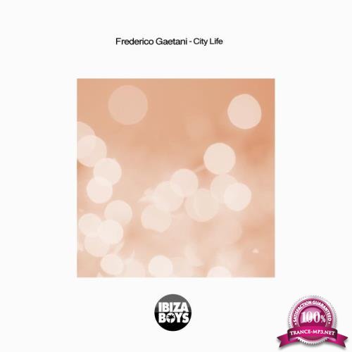 Frederico Gaetani - City Life EP (2018)