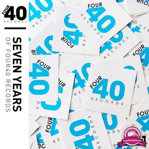 FOUR40 - 7 Years Of Four 40 Records (2018)