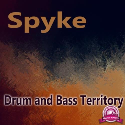 Spyke - Drum & Bass Territory (2018)