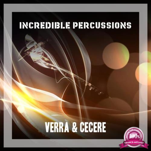 Verra & Cecere - Incredible Percussions (2018)