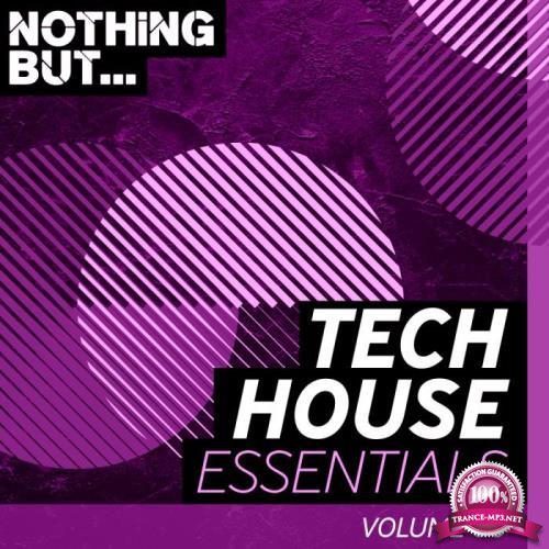 Nothing But... Tech House Essentials, Vol. 06 (2018)