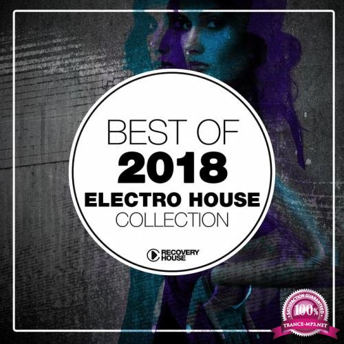 Best of 2018 Electro House Collection (2018)