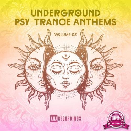 Underground Psy-Trance Anthems, Vol. 05 (2018)