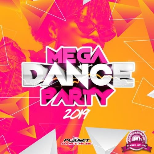 Mega Dance Party 2019 (2018)