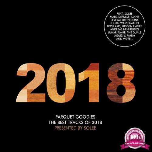 Parquet Goodies 2018 - Presents By Solee (2018) FLAC