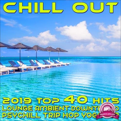 Chill Out 2019 Best of Top 40 Hits (2018)