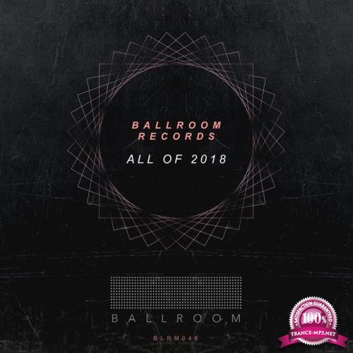 Ballroom - All of 2018 (2018)