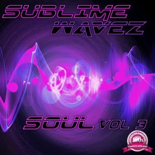Ron D 8 Lim - Sublime Wavez Soul, Vol. 3 (2018)