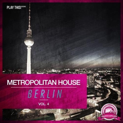 Metropolitan House: Berlin, Vol. 4 (2018)