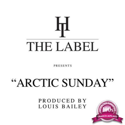 Louis Bailey - Arctic Sunday (2018)