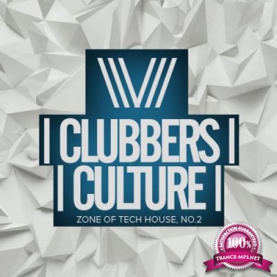 Clubbers Culture Zone Of Tech House, No.2 (2018)