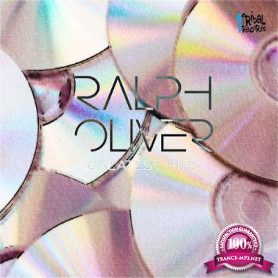 Ralph Oliver - Greatest Hits (2018)