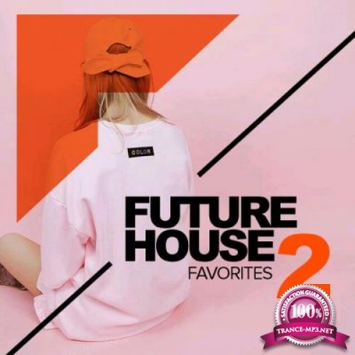 Future House Favorites 2 (2018)