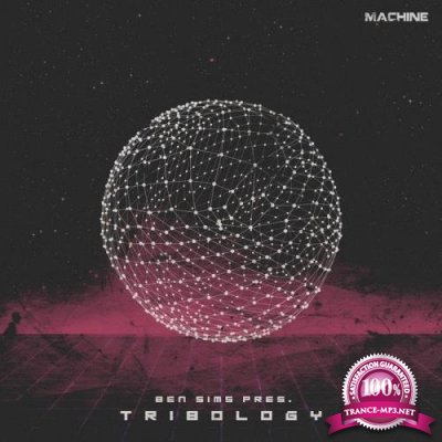 Ben Sims Presents Tribology (2018) FLAC