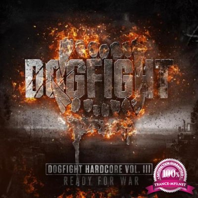 Dogfight Hardcore Vol. III: Ready For War (2018)