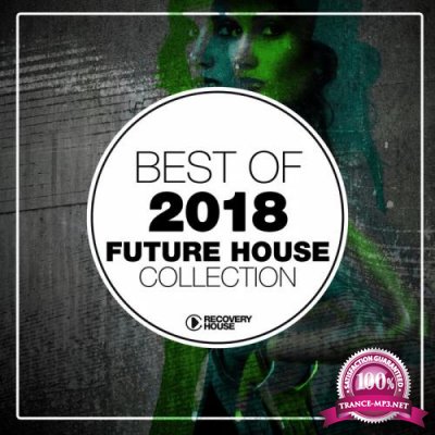 Best of 2018 Future House Collection (2018)