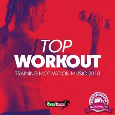 Top Workout: Training Motivation Music 2018 (2018)