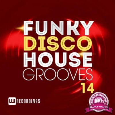 Funky Disco House Grooves, Vol. 14 (2018)