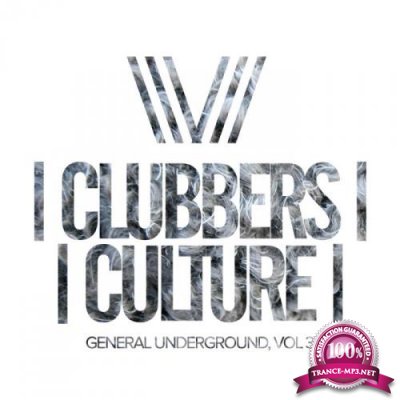Clubbers Culture General Underground, Vol. 3 (2018)