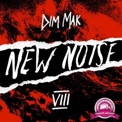 Dim Mak Presents New Noise, Vol. 8 (2018)