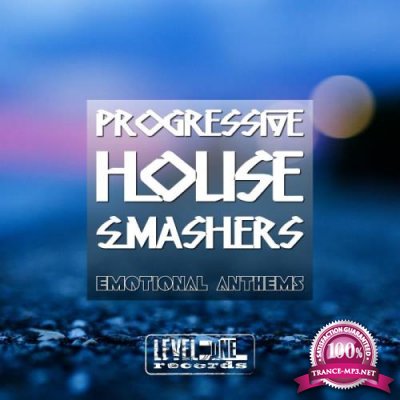 Progressive House Smashers (Emotional Anthems) (2018)