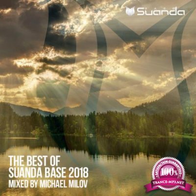 The Best Of Suanda Base 2018 (Mixed By Michael Milov) (2018)