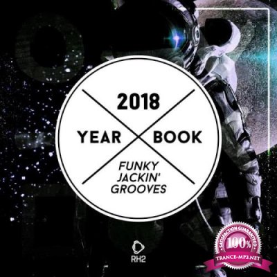 Yearbook 2018 - Funky Jackin' Grooves (2018)